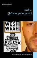 Ali Bennekrouf | Wesh... Qu'est Ce Qui Se Passe ? | Taschenbuch | FranzöSisch