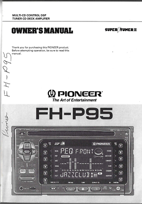 PIONEER FH-P95 uc, FH-P90 es, SUPER TUNER III OWNERS AND SERVICE