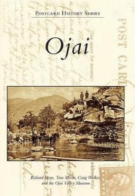 Richard Hoye Tom Moore Craig Walker Ojai (Taschenbuch) Postcard History