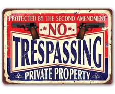 No Trespassing Sign Aluminum Sign 8x12 Funny Protected Warning Plaque