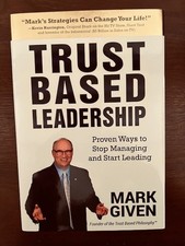 Trust Based Leadership : Proven Ways to Stop ...