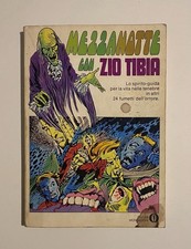 Mezzanotte con zio Tibia. Lo spirito-guida per la vita nelle tenebre in altri...