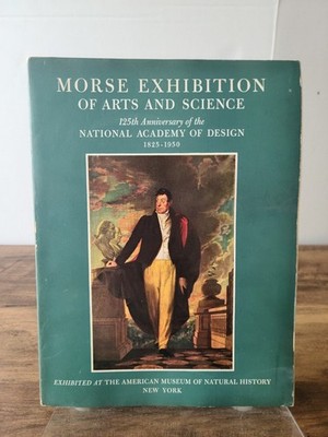 Morse Exhibition Arts Science 1950 National Academy Design AMNH Catalog 