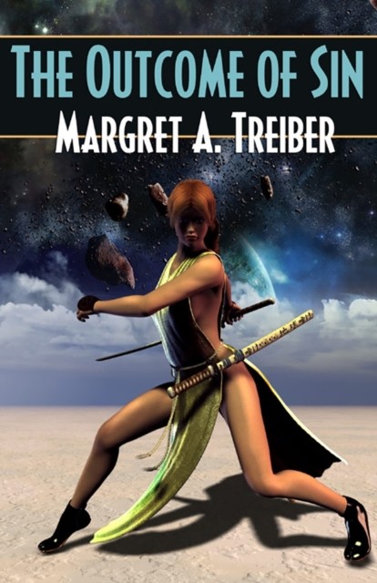 The Outcome of Sin by Margret Treiber PAPERBACK 9781786953605
