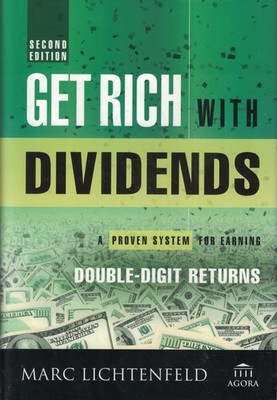 Get Rich with Dividends: A Proven System for Earning Double-Digit Returns - ...