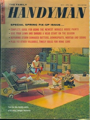 1964 The Family Handyman Magazine: Special Spring Fix-Up Issue