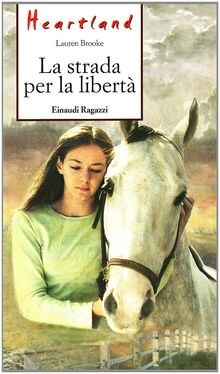 La strada per la libertà. Heartland von Brooke, Lauren | Buch | Zustand sehr gut