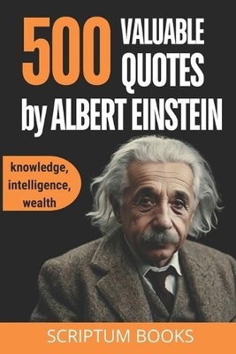Scriptum Books 500 Valuable Quotes by Albert Einstein ab (Paperback) (UK IMPORT)