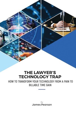 James Pearson | The Lawyer's Technology Trap | Taschenbuch | Englisch (2021)