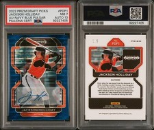 JACKSON HOLLIDAY 1/9 PRIZM ROOKIE AUTO DRAFT PICKS POP 1 PSA DUAL GRADES 7-10