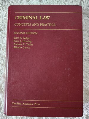 Criminal Law, Concepts And Practice 2nd Edition,  Carolina Academic Press HC...