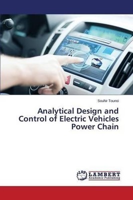 Tounsi Souhir Analytical Design and Control of Electric  (Paperback) (UK IMPORT)