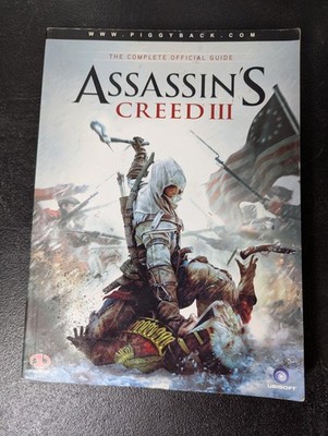 Assassin's Creed III: The Complete Official Guide - Random House USA Inc