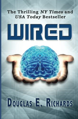 Wired - Paperback NEW Richards, Dougl 2013-11-07