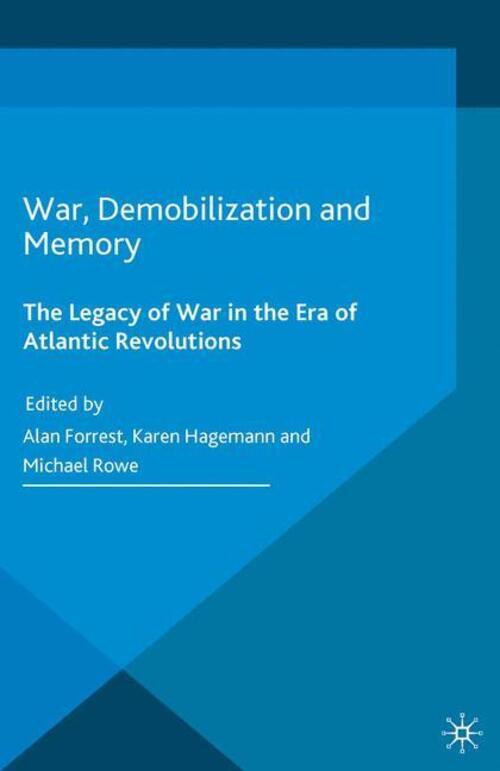 Thumbnail - War, Demobilization And Memory | Alan Forrest (u. A.) | Englisch |