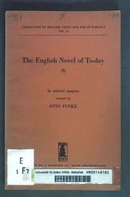 The English Novel of To-day (I), In selected chapters. Collection of English tex