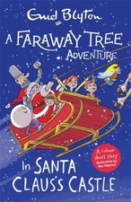 Image of A Faraway Tree Adventure: In Santa Claus's Castle: A colour short story from