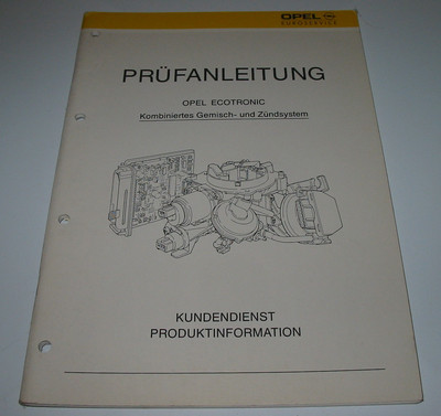 Werkstatthandbuch Opel Ecotronic kombiniertes Gemisch- und  Zündsystem 01/1989!