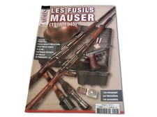 Gazette des Armes HS 24 Les Fusils Mauser 1918-1945 G98 K98k Snipers  📌6a.