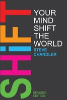 Shift Your Mind Shift The World Steve Chandler Taschenbuch Englisch 2018