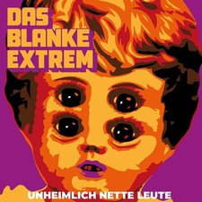 das Blanke Extrem Unheimlich Nette Leute (Vinyl)