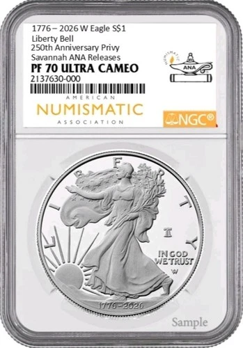 1776- 2026 W Proof $1 American Silver Eagle NGC PF70 Privy Savannah ANA Releases