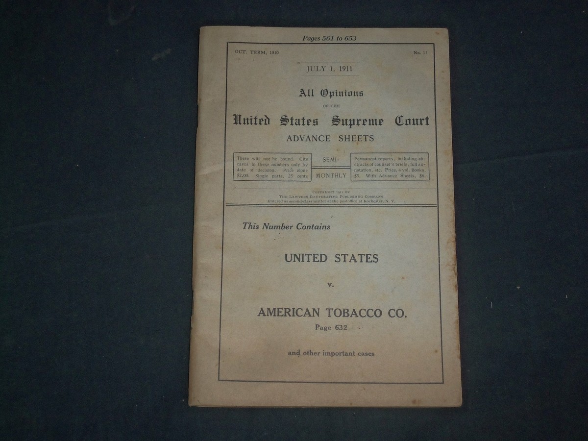 american tobacco company 1911 1911 JULY 1 U.S. SUPREME COURT ADVANCE SHEETS-U.S. V. AMERICAN TOBACCO CO-J  4380