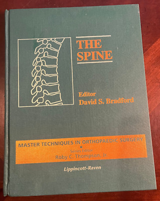 The Spine Master Techniques in Orthopaedic Surgery Hardcover David Bradford