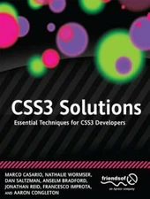 CSS3 Solutions: Essential Techniques for CSS3 Developers by Mr. Casario, Marco