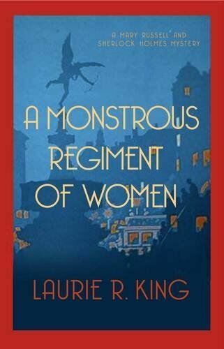 Monstrous Regiment Of Women Mary Russell Sherlock Holmes 02 By Laurie R King For Sale Online Ebay