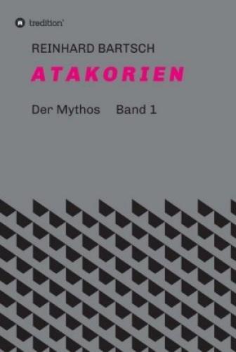Thumbnail - A T A K O R I E N Der Mythos Band 1 3566