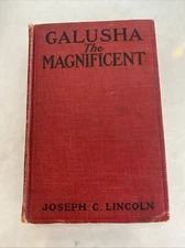 Galusha The Magnificent Joseph C. Lincoln 1921 Antique Book