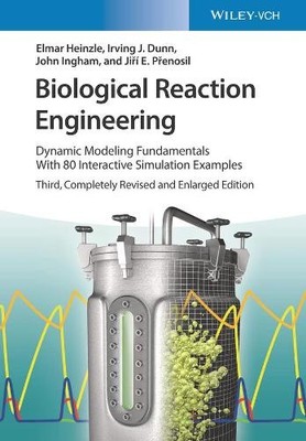 Elmar Heinzle Irving J. Dunn John Ingham  Biological Reac (Mixed Media Product)