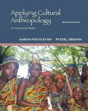 Applying Cultural Anthropology: An Introductory Reader - Paperback - GOOD
