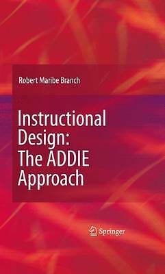 Instructional Design: The ADDIE Approach by Robert Maribe Branch (Hardcover,...