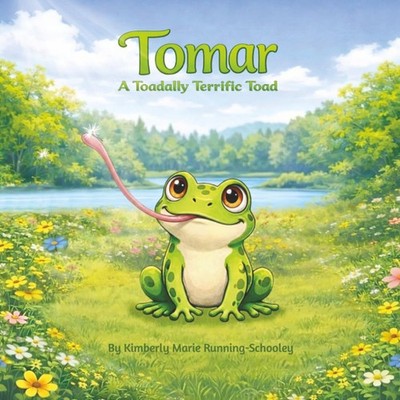 Tomar A Toadally Terrific Toad (Prayers from the Garden on Greenfield Road)