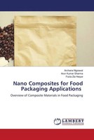 Archana Nigrawal (U. A.) | Nano Composites For Food Packaging Applications