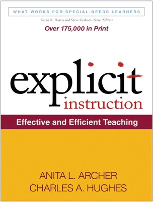 Explicit Instruction | Effective and Efficient Teaching | Anita L Archer (u. a.)