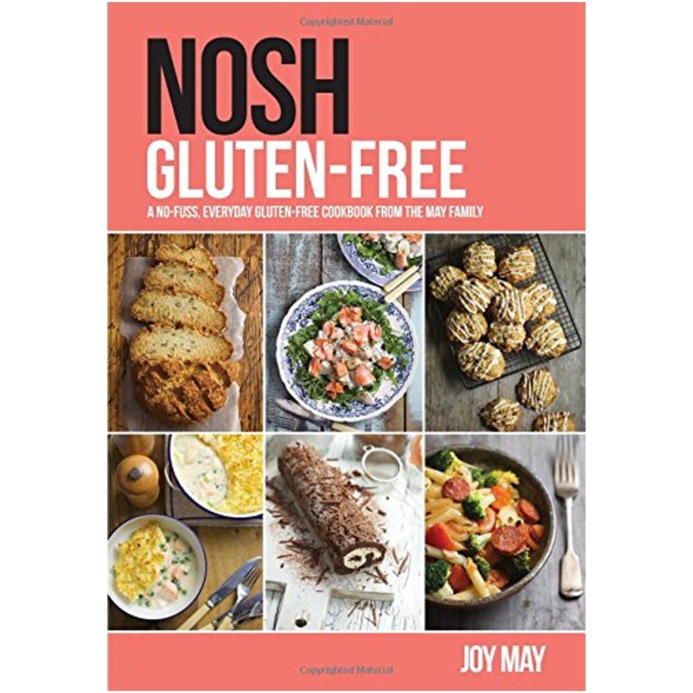 Nosh Gluten-Free A No-Fuss Everyday GlutenFree Cookbook By Joy May paperback NEW