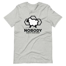 Catan Shirt Nobody Wants Your Sheep Funny Board Gamer Gift