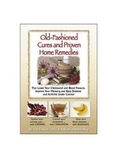 Old-Fashioned Cures and Proven Home Remedies - Paperback - GOOD