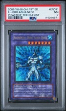 2006 YU-GI-OH! POTD-POWER OF THE DUELIST 1ST ED ELEMENTAL HERO AQUA NEOS PSA 7