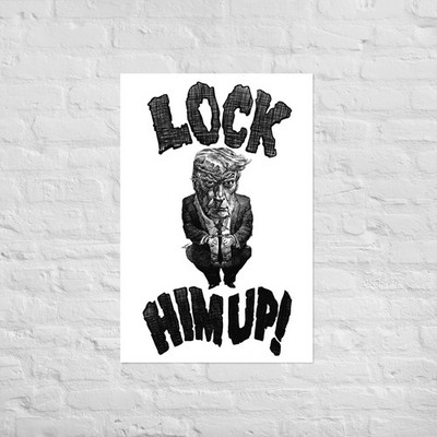 Lock Him Up! Trump in Baby Handcuffs! Black and White Multiple Sizes Available!