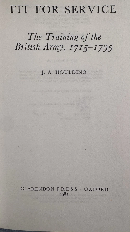 The Training of the British Army 1715-1795 by J.A. Houlding 1st Edition *N-MINT* - Image 3 of 4