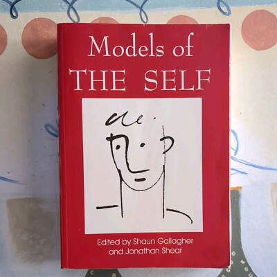Models of the Self by Jonathan Shear, Shaun Gallagher (Paperback, 2000)
