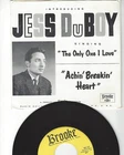 RARE TEEN- JESS DUBOY- "ACHIN' BREAKIN HEART"/"THE ONLY ONE I LOVE"- W/PIC- NM