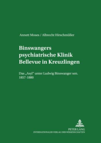 Thumbnail - Binswangers Psychiatrische Klinik Bellevue In Kreuzlingen Das "asyl"
