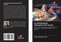 La Dimensione Educativa Del Lavoro CéSar QuintãO Froes Taschenbuch Italienisch