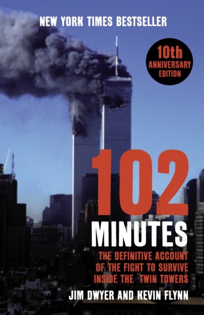 102 Minutes by Jim Dwyer (Paperback Book)