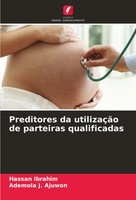 Preditores Da UtilizaçãO De Parteiras Qualificadas Hassan Ibrahim (U. A.) Buch